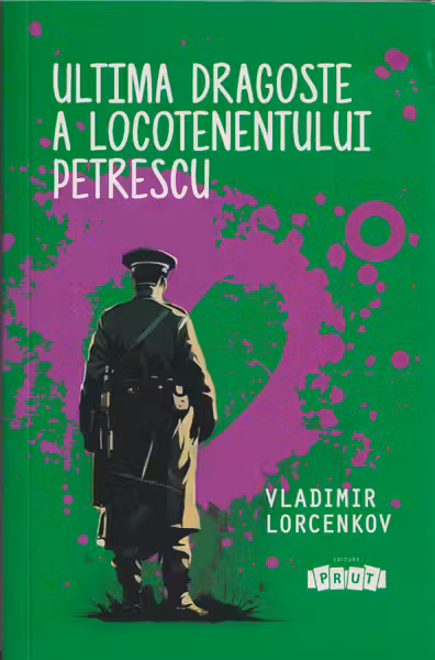 Ultima dragoste a locotenentului Petrescu