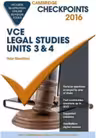 Cambridge Checkpoints VCE Legal Studies Units 3 and 4 2016 and Quiz Me More
