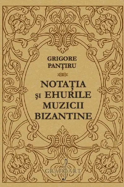 Notația și ecourile muzicii bizantine