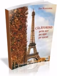 Calatorind prin aer, pe apa, pe uscat