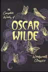 The Complete Works of Oscar Wilde