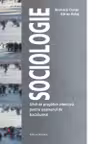 Sociologie – Ghid de pregătire intensivă pentru examenul de bacalaureat