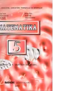 Matematica. Manual in Limba Maghiara pentru clasa a V-a