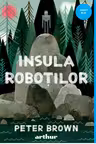 Insula robotilor. ART