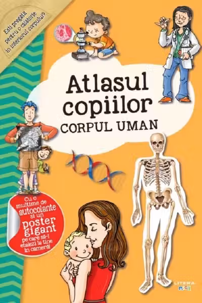 Atlasul copiilor. Corpul uman