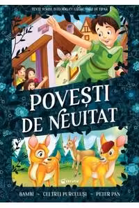 Povesti de neuitat – Bambi Cei trei purcelusi Peter Pan