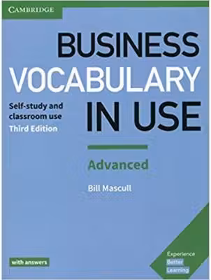 Business Vocabulary in Use: Advanced Book with Answers