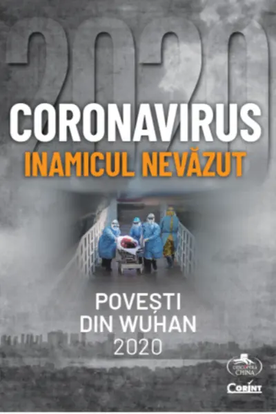 Coronavirus 2020 - Inamicul nevazut