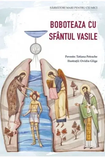 Boboteaza cu Sfântul Vasile