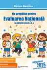 Ne pregatim pentru evaluarea nationala la sfarsitul clasei a II-a, editie 2026