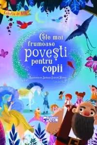 Cele mai frumoase povesti pentru copii