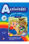 Activitati pentru copii mici 2-3 ani