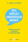 Arta subtilă a conversațiilor mărunte