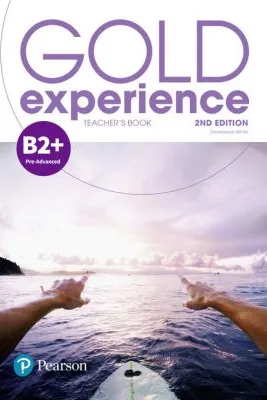 Gold Experience 2nd Edition B2+ Teacher's Book