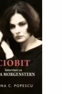 Ciobit. Interviuri cu Maia Morgenstern