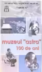 Muzeul ASTRA 100 de ani
