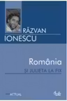 Romania si Julieta la fix