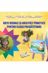 Arte vizuale si abilitati practice caiet de lucru clasa pregatitoare
