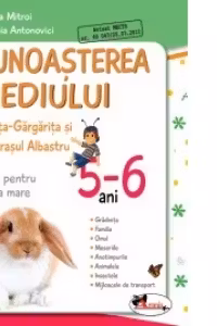 Cunoasterea mediului cu Rita Gargarita si Greierasul Albastru - (caiet) grupa mijlocie 4-5 ani