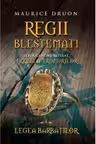 Regii blestemati. Legea barbatilor. VOL. 4.