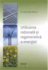 Utilizarea rationala si regenerativa a energiei