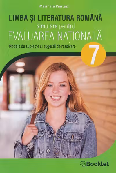 Limba și literatura română - Simulare pentru Evaluarea Națională - Clasa 7