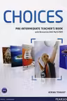 Choices Pre-Intermediate Teacher's Book and Multi-ROM Pack