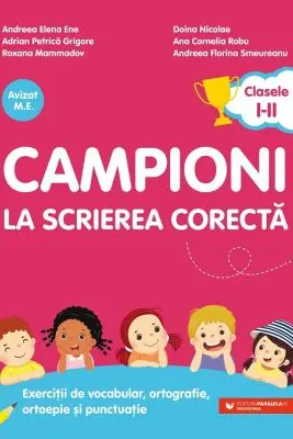 Campioni la scrierea corecta - Clasele 1-2 Ed.2