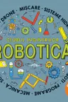 Robotica - activitati de stiinta