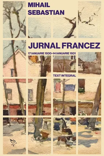 Jurnal francez: 17 ianuarie 1930 - 14 ianuarie 1931. Text integral
