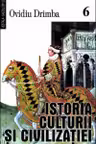 Istoria culturii și civilizației - Vol.VI, VII, VIII