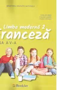 Limba moderna 2 franceza. Manual pentru clasa a V-a + CD