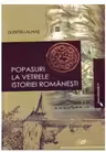 Popasuri la vetrele istoriei romanesti