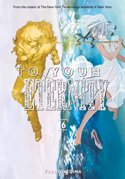 To Your Eternity - Volume 16