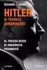 Hitler si teoriile conspiratiei