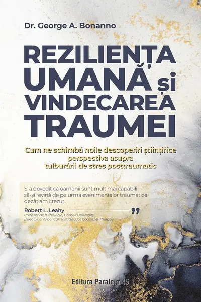 Rezilienta umana si vindecarea traumei