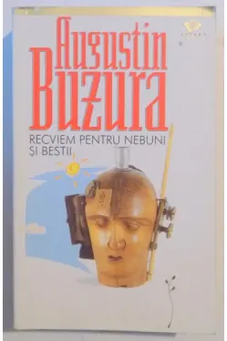 Recviem pentru nebuni si bestii