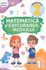 Matematica si explorarea mediului - Clasa 2 Partea 1 - Caiet (AR)