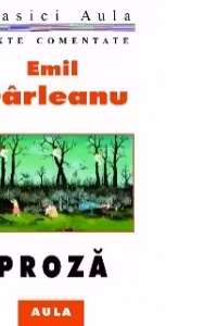 Emil Garleanu - Proza (texte comentate)