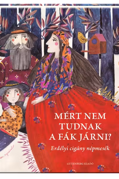Mért nem tudnak a fák járni?