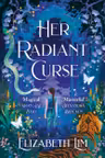 Six Crimson Cranes: Her Radiant Curse