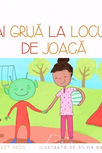 Ai grija la locul de joaca
