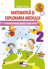 Matematica și explorarea mediului - Clasa 2 - Caiet