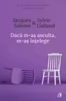 Daca m-as asculta m-as intelege