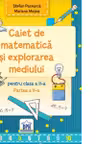Caiet de Matematica si explorarea mediului pentru clasa a 2-a semestrul 2