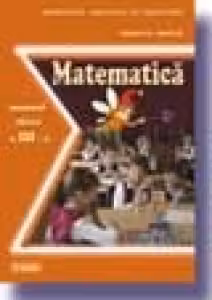 Matematica. Manual pentru clasa a III-a