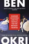 Madame Sosostris and the Festival for the Broken-Hearted