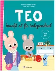 Teo invata sa fie independent