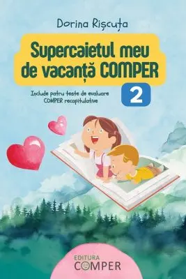 Supercaietul meu de vacanta. Comper Clasa 2