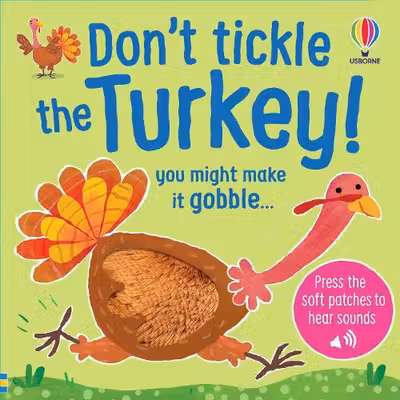 Don't Tickle the Turkey!
